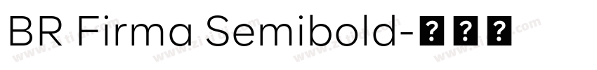 BR Firma Semibold字体转换